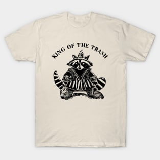 King of the Trash T-Shirt